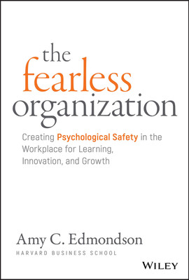 The Fearless Organization(Paperback, Amy C. Edmondson)
