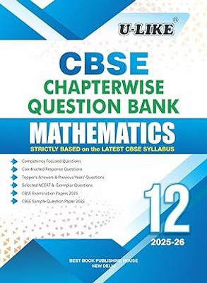 U-LIKE Class 12 Mathematics CBSE Chapterwise Question Bank 2025-26 Perfect Paperback – 18 June 2025(Paperback, u-like)