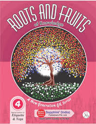 Roots And Fruits Of Knowledge Class -4(Paperback, V. BHAVANI)