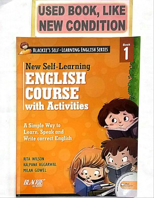 NEW SELF-LEARNING ENGLISH COURSE WITH ACTIVITIES Class-1 (Old Book)(Paperback, Rita Wilson, Kalpana Aggarwal)