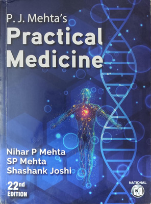P.J. Mehtas Practical Medicine 22nd Edition(Paperback, Nihar P Mehata, SP Mehata, Shaskank Joshi)