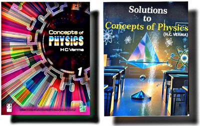 Concepts Of Physics VOL - 1 Class-11 And Solutions To Concepts Of Physics Vol.1 Set Of 2 Books - Examination - 2025-26(Perfect Paperback, HC Verma)