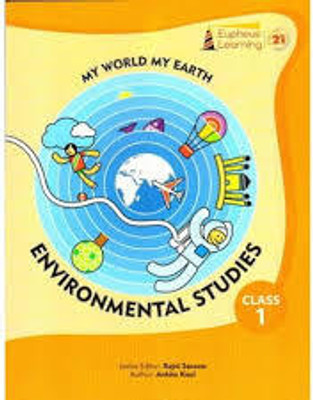 My World My Earth Environmental Studies Class 1(Paperback, ANKITA KAUL)