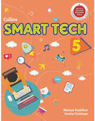 Collins Smart Tech Class 5(Paperback, MANASI KASHIKAR, SNEHA KRISHNAN)
