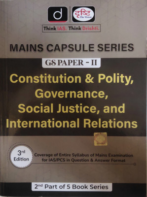 Drishti Ias Mains Capsule Series Gs Paper-2, Constitution & Polity, Governance, Social Justice, & International Relations(Paperback, DRISHTI PUBLICATION)