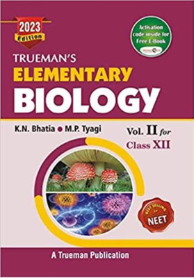 Trueman'S Elementary Biology Bol.2 For Class 12 (Paperback,k.N.Bhstis M.P.Tyagi(Paperback, K.N.Bhatia M.P.Tyagi)