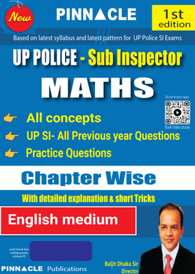 UP Police - Sub Inspector Maths Book 2025 | Chapter Wise ( PYP ) | UP SI / ASI - All Previous Year Questions | Practice Questions | With Detailed Explanation & Short Tricks | English Medium(Paperback, Pinnacle Publications) UP Police - Sub Inspector Maths Book 2025 | Chapter Wise ( PYP ) | UP SI / ASI - All Previous Year Questions | Practice Questions | With Detailed Explanation & Short Tricks | English Medium(Paperback, Pinnacle Publications)