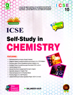 Evergreen ICSE Self-Study In CHEMISTRY - Class 10 For 2025 Examination(Paperback, BALJINDER KAUR)