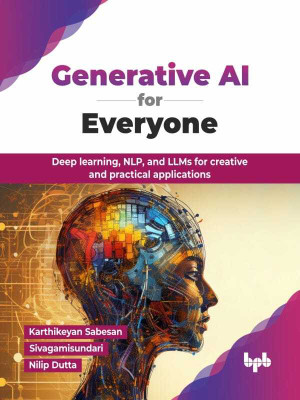 Generative Ai For Everyone(PAPPER BACK, Karthikeyan Sabesan)