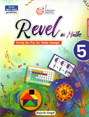 Indiannica Learning, Revel In Maths, Class-5(Paperback, RAJESH SINGH)
