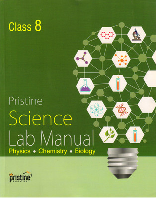 Pristine Science Lab Manual Class - 8 (Physics Chemistry Biology)(Paperback, pristine Education)