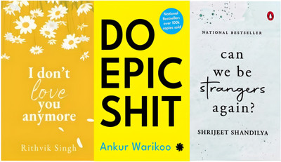 Do Epic Shit, I Don’t Love You Anymore & Can We Be Strangers Again (Inspirational & Romantic Book Combo For Readers)(Paperback And Hardcover, Shrijeet Shandilya, Ankur Warikoo, Rithvik Singh) Do Epic Shit, I Don’t Love You Anymore & Can We Be Strangers Again (Inspirational & Romantic Book Combo For Readers)(Paperback And Hardcover, Shrijeet Shandilya, Ankur Warikoo, Rithvik Singh)