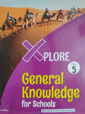 X Plore General Knowledge For School Class 5(Paperback, Orient Black Swan)