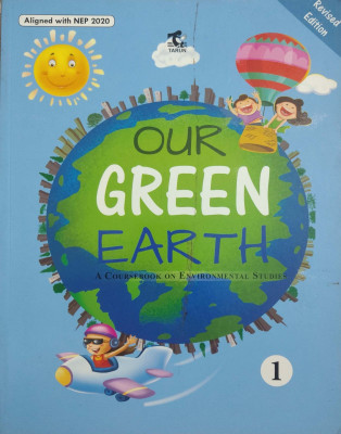 Our Green Earth A Course Book On Environmental Studies Class 1(Paperback, Geeta Oberoi)