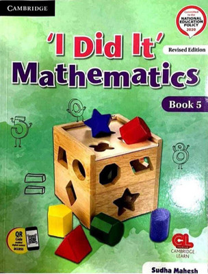 CAMBRIDGE, 'i DID IT' Mathematics Book Class-5(Paperback, SUDHA MAHESH.)