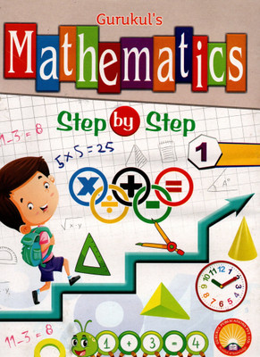 Gurukul's Mathematics, Step By Step Class-1(Paperback, RAJESH SINGH CHAUHAN)