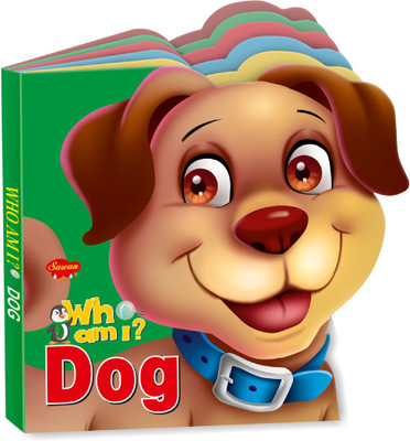 Sawan Presents 'Who Am I' Dog | Die-Cut Shape Board-Book(Hardcover, Sawan)