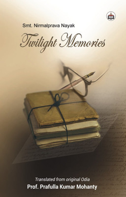 Twilight Memories(Paperback, PK Mohanty)