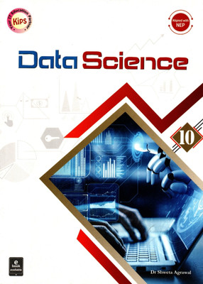 Kips Data Science For Class-10(Paperback, Dr. Sweta Agrawal)