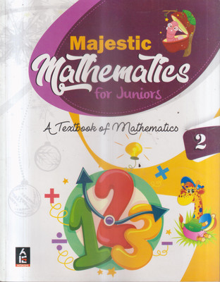 Majestic Mathematics For Juniors Class 2(Paperback, ASHOK MISRA)