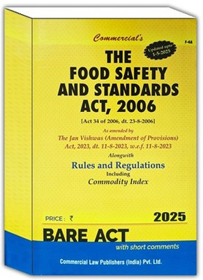The Food Safety And Standards Act, 2006 Edition 2025(Paperback, COMMERCIAL LAW PUBLISHER ED. BOARD)