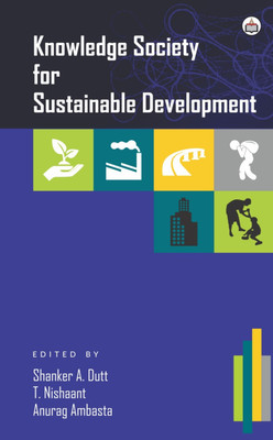 Knowledge Society For Sustainable Development(Hardcover, Authorspress)