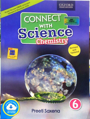 Oxford Connect With Science Chemistry - 6(Paperback, PREETI SAXENA)