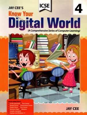 Jay Cee's, Icse Know Your Digital World(A Comprehensive Series Of Computer Learning) 4(Paperback, GURPREET KAUR)