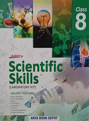 Abd's Scientific Skills(Laboratory Kit) Class - 8(Paperback, SARUCHI KAUSHIK)