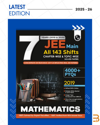 JEE Main 7 Years (2019 - 2025) Mathematics All 144 Shifts Online Previous Years Solved Papers Chapterwise And Topicwise PYQs For JEE Main 2026 Exams | Concentrate On Relevance(Paperback, Physics Wallah (Author))