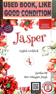 Jasper English Workbook Class-4 (Old Book)(Paperback, Jyotika Gill, Alice Velangani Joseph)
