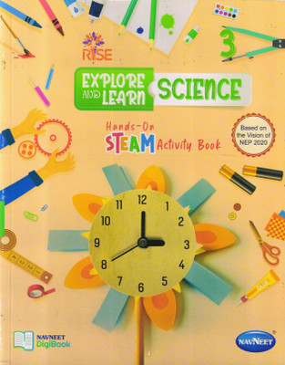 RISE EXPLORE AND LEARN SCIENCE (Hands-On Steam Activity Book) 3(Paperback, Shuchita Singhal)