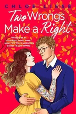 Two Wrongs Make A Right(Paperback, Chloe Liese)