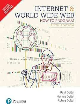 Internet & World Wide Web (How To Program)Fifth Edition(Paperback, PAUL DEITEL, HARVEY DEITEL, ABBEY DEITEL)