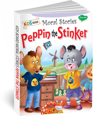 Baby Moral Story – Peppin The Stinker | Board Book For Kids(Hardcover, Manoj)