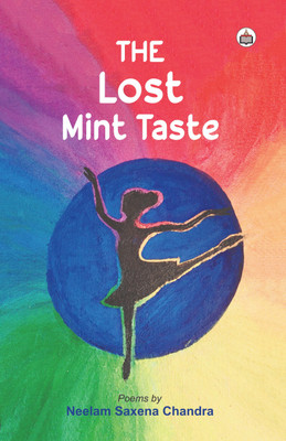 The Lost Mint Taste(Paperback, Hindi, Neelam Saxena Chandra)