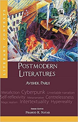 Postmodern Literatures(Paperback, Avishek Parui)