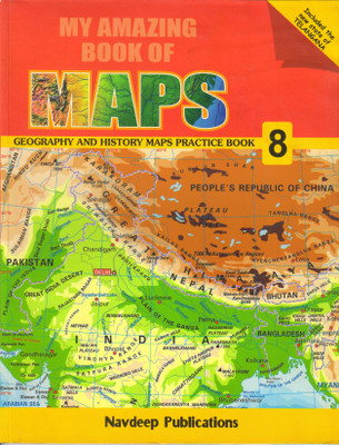 My Amazing Book Of Maps Class - 8
 (Geography And History Maps Practice Book)(Paperback, POOJA SHARMA)