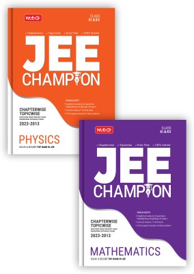 MTG 11 Years Chapterwise Topicwise Solved Questions Papers (2013-2023) Of JEE (Main & Advanced) And Other State Level Engg. Entrance Exam - JEE Champion Physics & Mathematics Book For 2024 Exam(Paperback, MTG Editorial Board)
