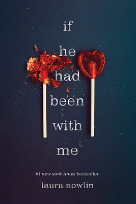 If He Had Been With Me Paperback By Laura Nowlin Latest Edition(Paperback, Laura Nowlin)