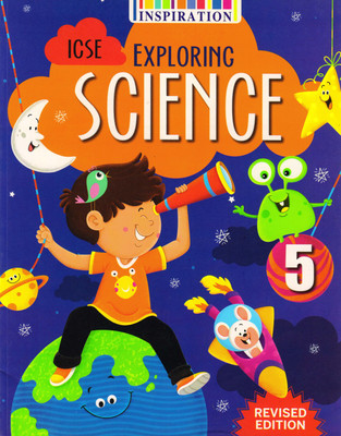 Inspiration Exploring Science Class 5 For ICSE Students(Paperback, Manisha Arora)