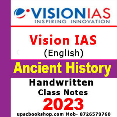 Vision IAS Ancient History General Studies(GS) Handwritten Class Notes 2023 Handwritten (GS) Study Material & Notes For Prelims And Mains (English) (Photocopy Material) (Paperback, Vision IAS)(Paperback, Vision IAS) Vision IAS Ancient History General Studies(GS) Handwritten Class Notes 2023 Handwritten (GS) Study Material & Notes For Prelims And Mains (English) (Photocopy Material) (Paperback, Vision IAS)(Paperback, Vision IAS)