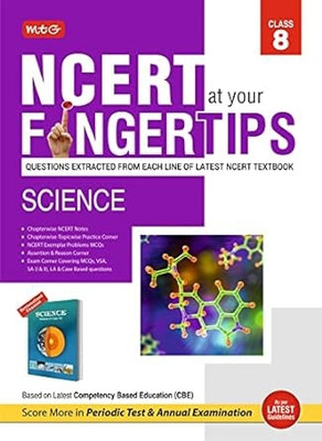 MTG NCERT At Your Fingertips Class 8 Science - Chapterwise Topicwise MCQs, NCERT Notes, Assertion & Reason | Based On Latest CBE Pattern(Paperback, MTG Editorial Board)