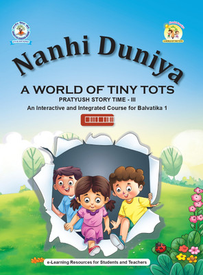Nanhi Duniya (Pratyush Story Time-3) Nursery(Pin Binding, BHARTIYA SHIKSHA BOARD)