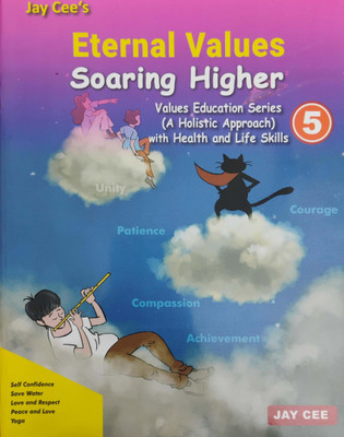 Eternal Values Soaring Higher Class 5(Paperback, Jay Cee Publications)