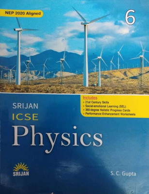 Srijan Icse Physics Class - 6 With Practice Worksheets(Paperback, S.C GUPTA.)