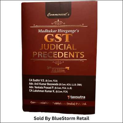 GST Judicial Precedents Book 2026 (2nd Edition) By Madhukar Hiregange's CA Sudhir VS & Adv Anil Kumar Bezwada | Supreme Court High Court & AAR Case Law Digest | Commercial Law Publishers(Hardcover, Madhukar hiregange's)