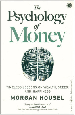 The Psychology Of Money With Timeless Lessons On Luck, Greed, Patience And Behavior English(Paperback, Morgan Housel)