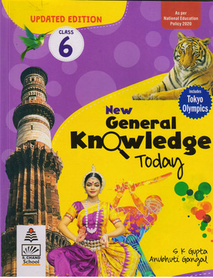 New General Knowledge Today Class 6(Paperback, S K GUPTA, ANUBHUTI GANGAL)