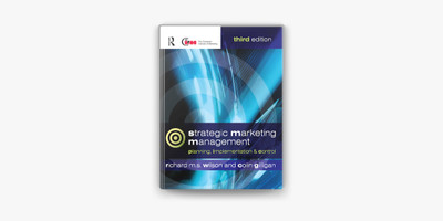 Strategic Marketing Management: Planning, Implementation And Control(Paperback, Richard M.S. Wilson, Colin gilligan)